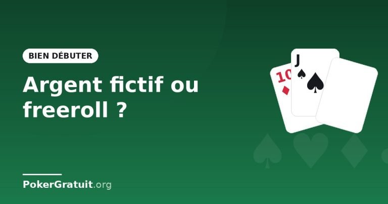 Argent fictif ou freeroll : par où commencer au poker ?