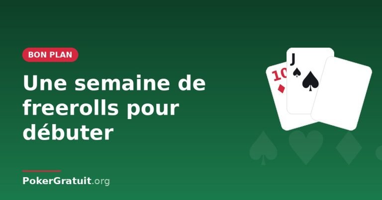 Une semaine type de freerolls pour débuter